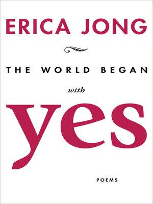cover image of The World Began with Yes